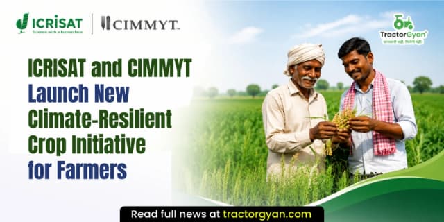 ICRISAT and CIMMYT launch new climate-resilient crop initiative for farmers ICRISAT and CIMMYT launch new climate-resilient crop initiative for farmers image