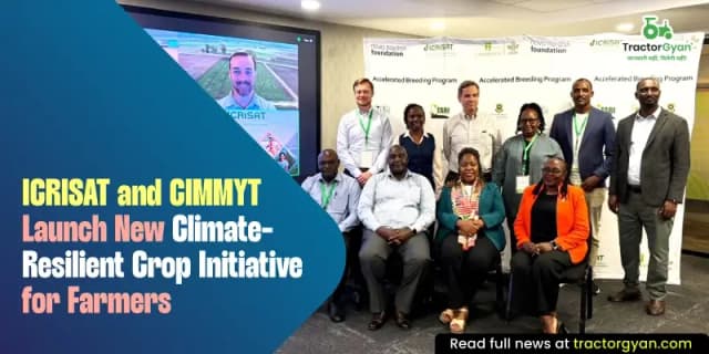 ICRISAT and CIMMYT launch new climate-resilient crop initiative for farmers ICRISAT and CIMMYT launch new climate-resilient crop initiative for farmers image