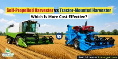 Self-Propelled Harvester vs Tractor-Mounted Harvester: Which Is More Cost-Effective? Self-Propelled Harvester vs Tractor-Mounted Harvester: Which Is More Cost-Effective?