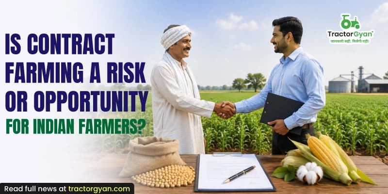 Is contract farming a risk or opportunity for Indian farmers? Is contract farming a risk or opportunity for Indian farmers? image