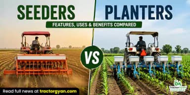 Seeders vs Planters: Features, Uses & Benefits Compared Seeders vs Planters: Features, Uses & Benefits Compared