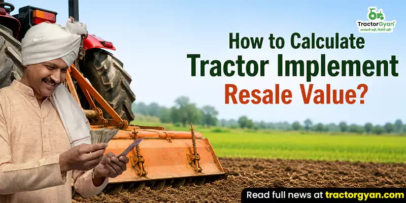 How to calculate tractor implement resale value? How to calculate tractor implement resale value?