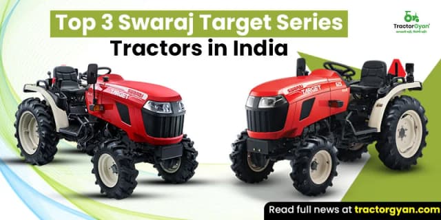 Top 3 Swaraj Target Series tractors in India Top 3 Swaraj Target Series tractors in India image