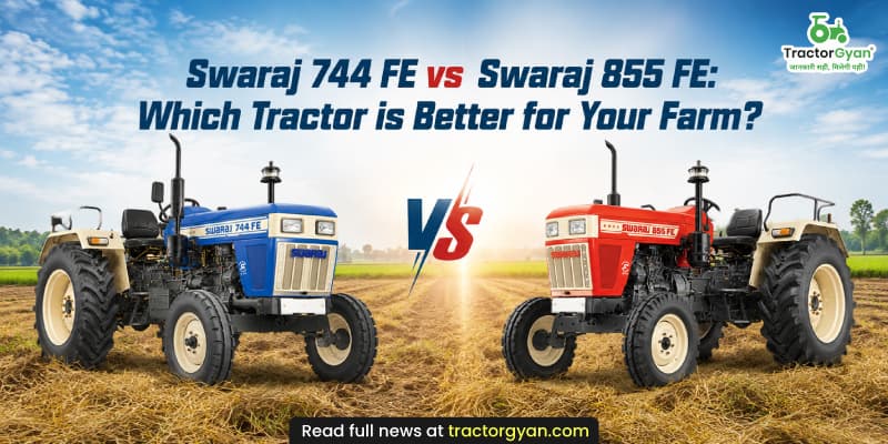 Swaraj 744 FE vs Swaraj 855 FE: Which tractor is better for your farm? Swaraj 744 FE vs Swaraj 855 FE: Which tractor is better for your farm? image