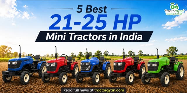 5 Best 21-25 HP mini tractors in India 5 Best 21-25 HP mini tractors in India image
