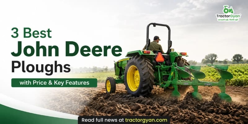 3 Best John Deere ploughs with price & key features 3 Best John Deere ploughs with price & key features image