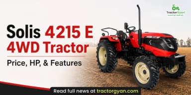 Solis 4215 E 4WD Tractor - Price, HP, & Features Solis 4215 E 4WD Tractor - Price, HP, & Features