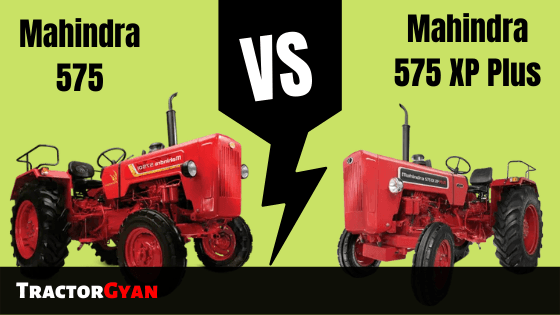 Mahindra 575 DI XP Plus VS Mahindra 575 DI Mahindra 575 DI XP Plus VS Mahindra 575 DI image