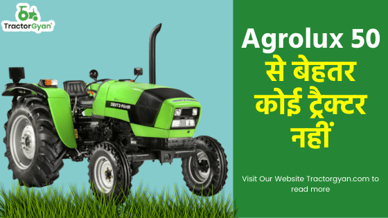 Agrolux 50 से बेहतर कोई ट्रैक्टर नहीं Agrolux 50 से बेहतर कोई ट्रैक्टर नहीं image