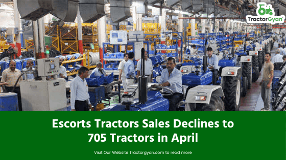 Escorts Tractors Sales declines to 705 tractors in april Escorts Tractors Sales declines to 705 tractors in april image