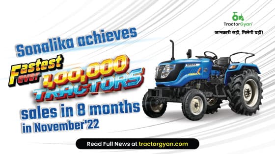 Sonalika achieves fastest ever 1,00,000 tractors sales in 8 months in November'22 Sonalika achieves fastest ever 1,00,000 tractors sales in 8 months in November'22 image