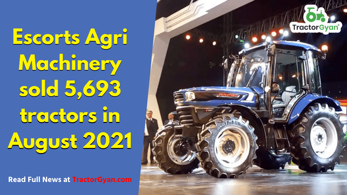 Escorts Agri Machinery sold 5,693 tractors in August 2021 Escorts Agri Machinery sold 5,693 tractors in August 2021 image