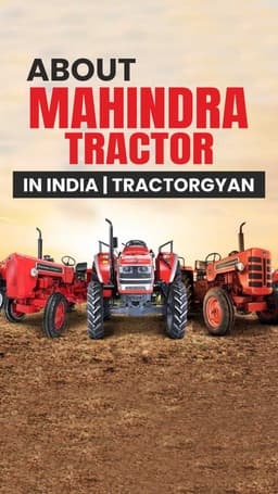 About Mahindra Tractor in India | TractorGyan About Mahindra Tractor in India | TractorGyan