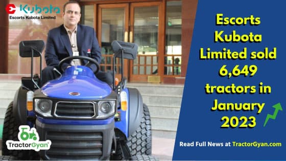 Escorts Kubota registers growth with monthly sales of  6,649 tractors in January 2023, Up 16.5% YoY Escorts Kubota registers growth with monthly sales of  6,649 tractors in January 2023, Up 16.5% YoY image