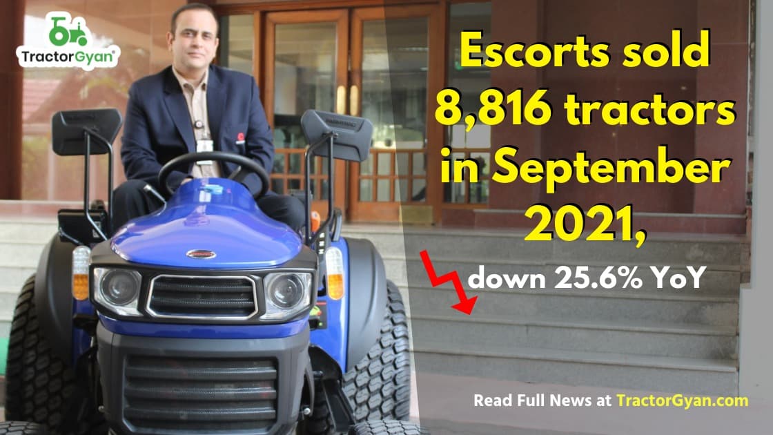 Escorts sold 8,816 tractors in September 2021, down 25.6% YoY Escorts sold 8,816 tractors in September 2021, down 25.6% YoY image