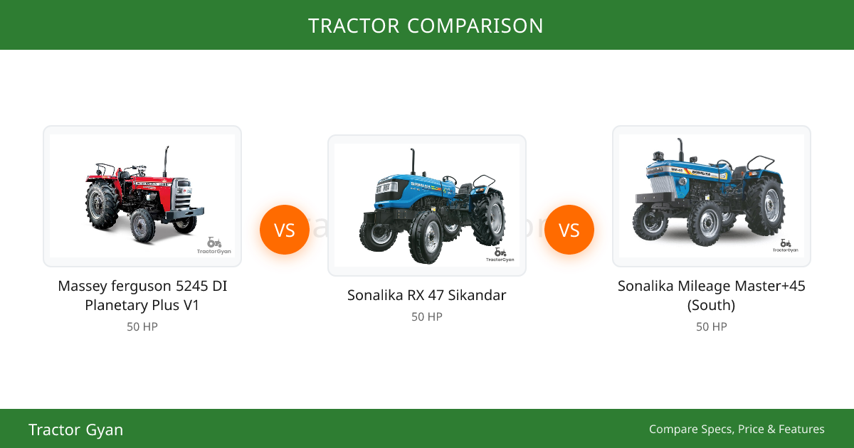 Massey ferguson 5245 DI Planetary Plus V1 vs Sonalika RX 47 Sikandar ...